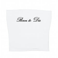 Born to Die Y2K Tube Top