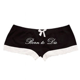 Born to Die Lace Micro Shorts