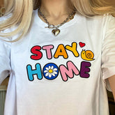 Stay Home T-Shirt