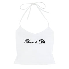 Born to Die Y2K Halter Top